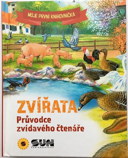 ZVÍŘATA PRŮVODCE ZVÍDAVÉHO ČTENÁŘE