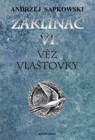 ZAKLÍNAČ VI.VĚŽ VLAŠTOVKY