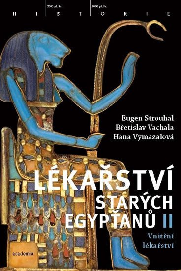 LÉKAŘSTVÍ STARÝCH EGYPŤANŮ II