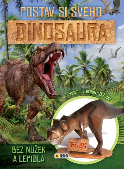 POSTAV SI SVÉHO DINOSAURA BEZ NŮŽEK A LEPIDLA