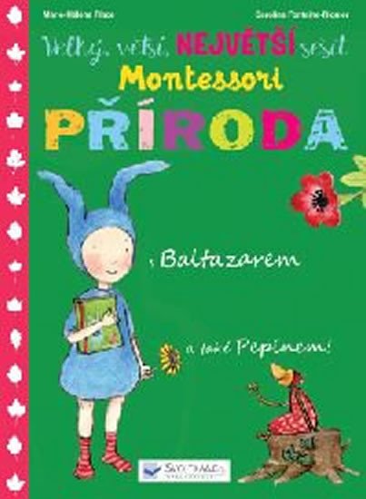 VELKÝ,VĚTŠÍ,NEJVĚTŠÍ SEŠIT MONTESSORI PŘÍRODA