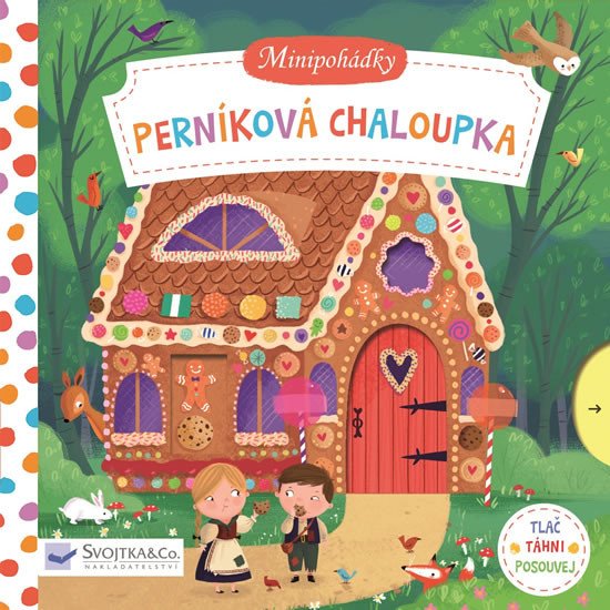 MINIPOHÁDKY-PERNÍKOVÁ CHALOUPKA