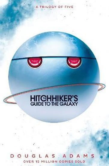 THE HITCHHIKER’S GUIDE TO THE GALAXY - TRILOGY OF FIVE