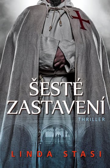 ŠESTÉ ZASTAVENÍ