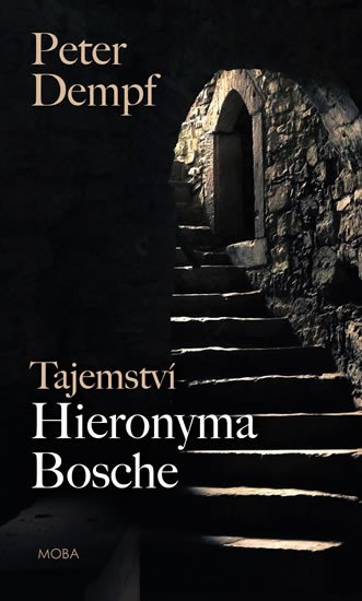 TAJEMSTVÍ HIERONYMA BOSCHE