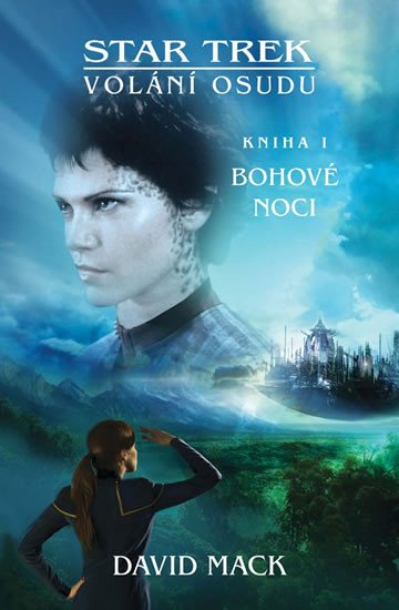 STAR TREK: BOHOVÉ NOCI - VOLÁNÍ OSUDU (KNIHA 1)