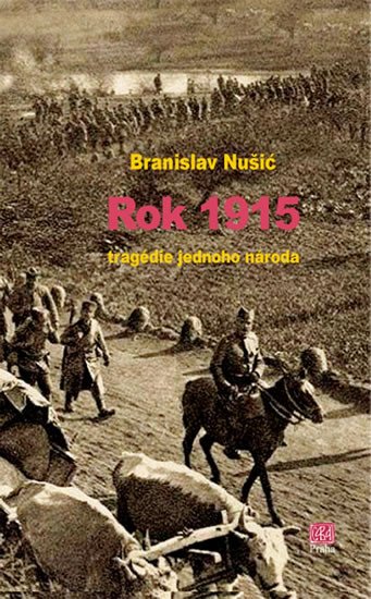 ROK 1915 - TRAGEDIE JEDNOHO NÁRODA