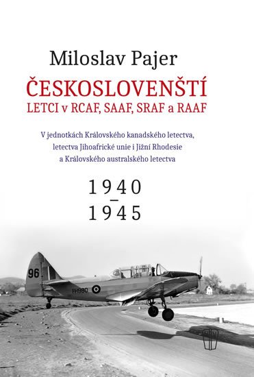 ČESKOSLOVENŠTÍ LETCI V RCAF,SAAF A RAAF