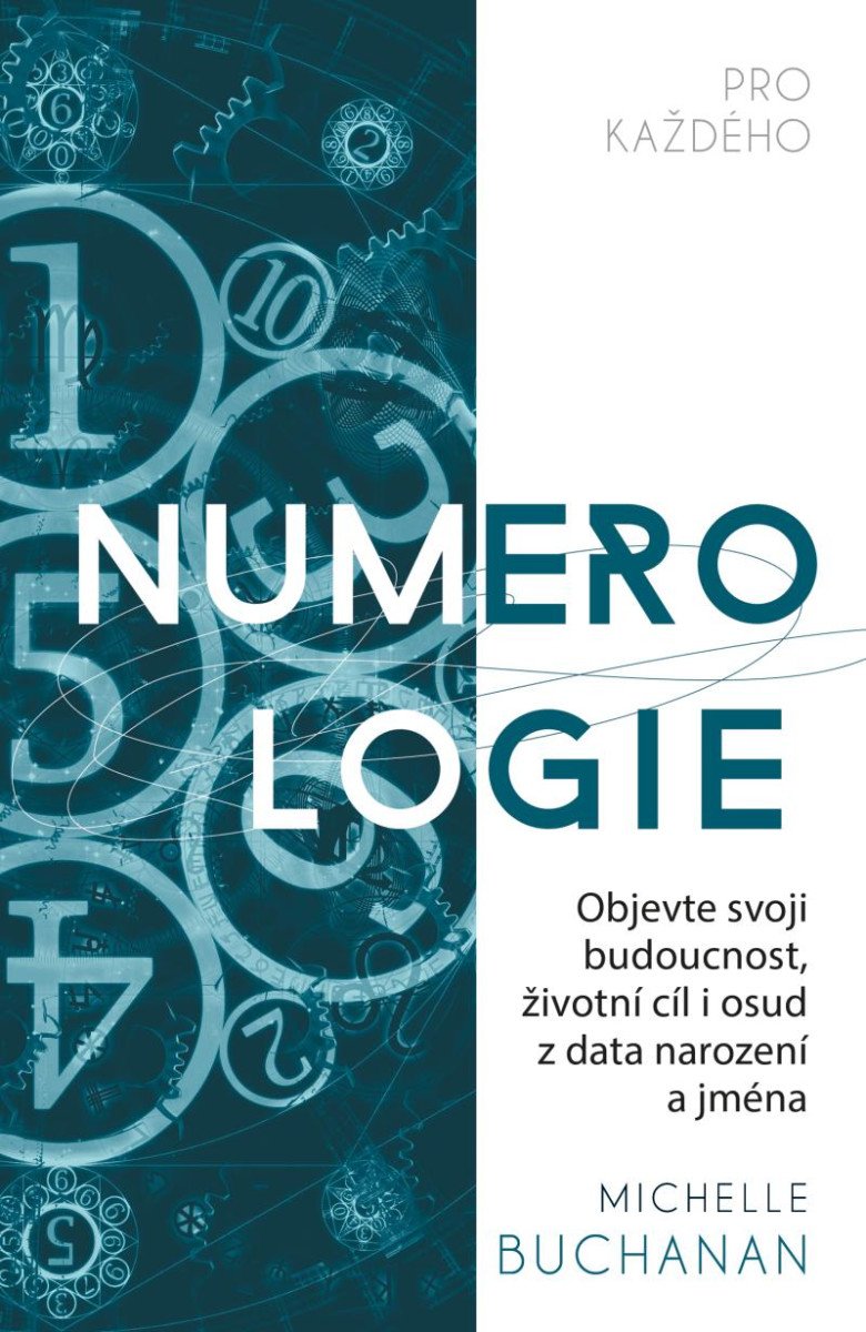 NUMEROLOGIE PRO KAŽDÉHO