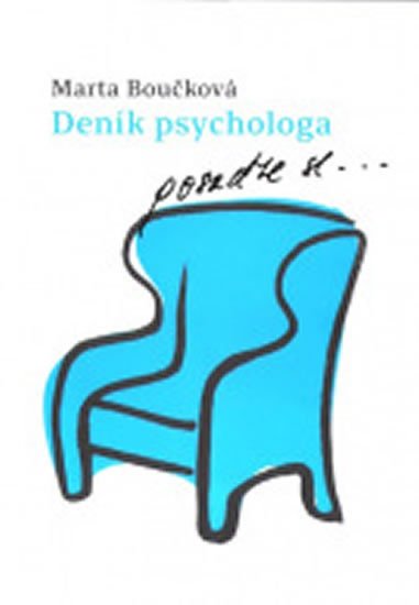 DENÍK PSYCHOLOGA - POSAĎTE SE...