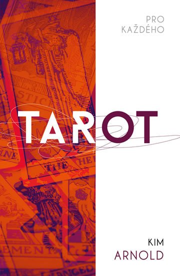 TAROT PRO KAŽDÉHO