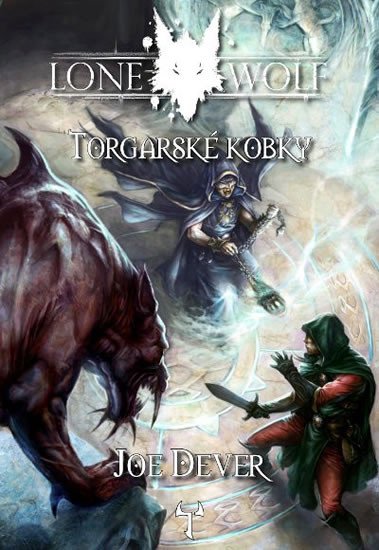 LONE WOLF 10 - TORGARSKÉ KOBKY (GAMEBOOK)