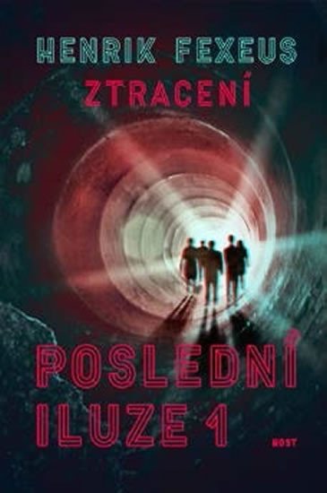 ZTRACENÍ (POSLEDNÍ ILUZE 1)