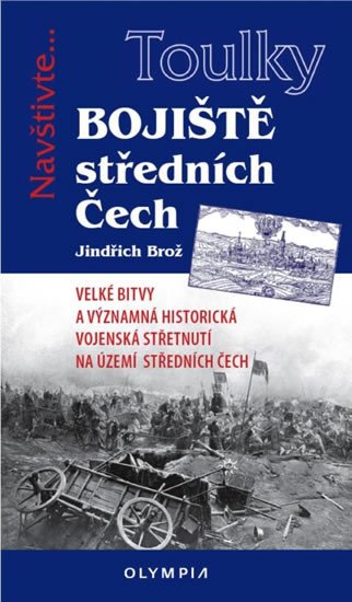 TOULKY BOJIŠTĚ STŘEDNÍCH ČECH (NAVŠTIVTE...)