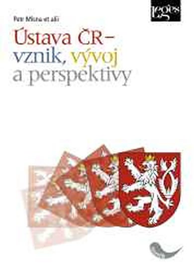 ÚSTAVA ČR-VZNIK,VÝVOJ A PERSPEKTIVY