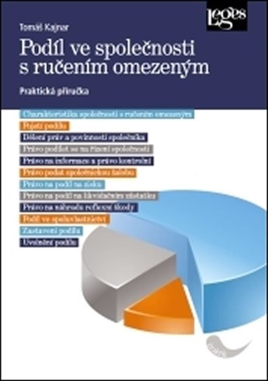 PODÍL VE SPOLEČNOSTI S RUČENÍM OMEZENÝM - PRAKTICKÁ PŘÍRUČKA