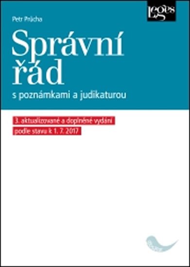 SPRÁVNÍ ŘÁD S POZNÁMKAMI A JUDIKATUROU