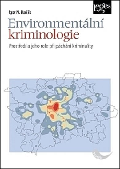 ENVIRONMENTÁLNÍ KRIMINOLOGIE