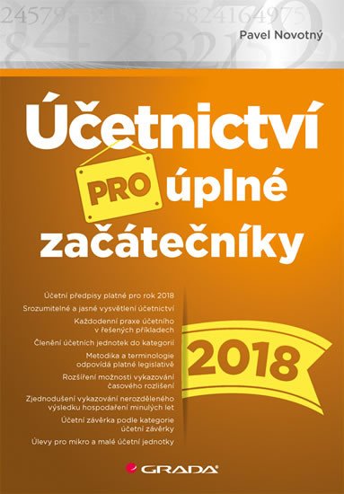 ÚČETNICTVÍ PRO ÚPLNÉ ZAČÁTEČNÍKY 2018