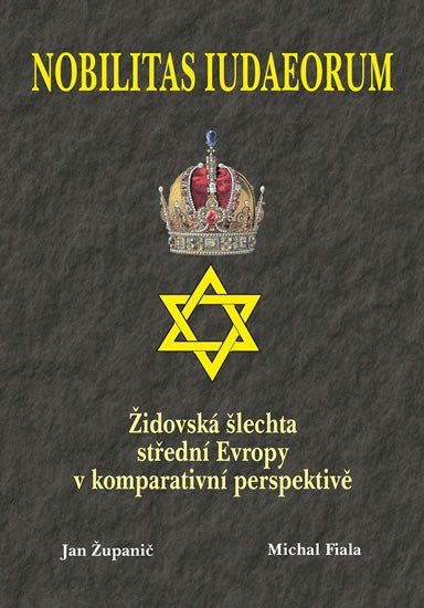 NOBILITAS IUDAEORUM - ŽIDOVSKÁ ŠLECHTA S