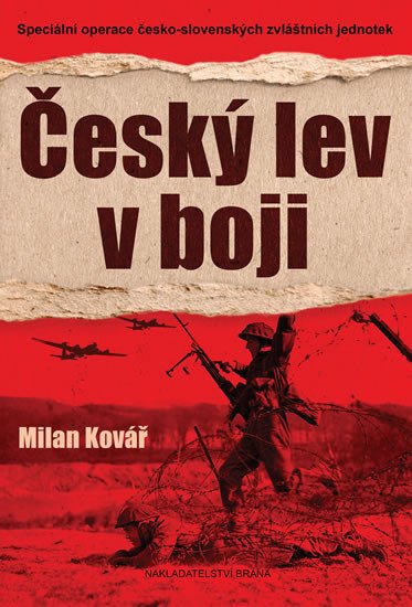 ČESKÝ LEV V BOJI