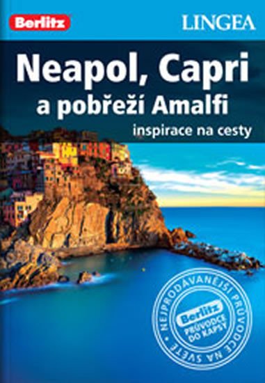 NEAPOL, CAPRI A POBŘEŽÍ AMALFI - INSPIRACE NA CESTY