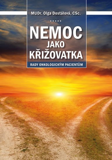 NEMOC JAKO KŘIŽOVATKA