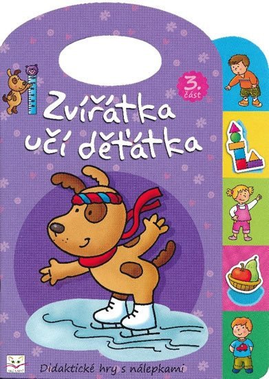 ZVÍŘÁTKA UČÍ DĚŤÁTKA 3