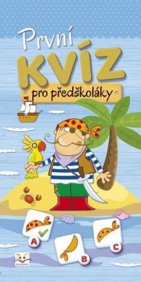 PRVNÍ KVÍZ PRO PŘEDŠKOLÁKY