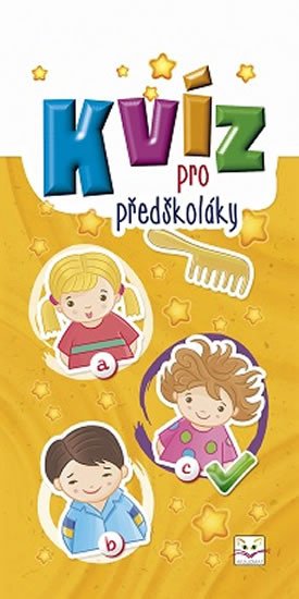 KVÍZ PRO PŘEDŠKOLÁKY