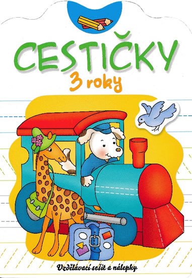 CESTIČKY 3 ROKY