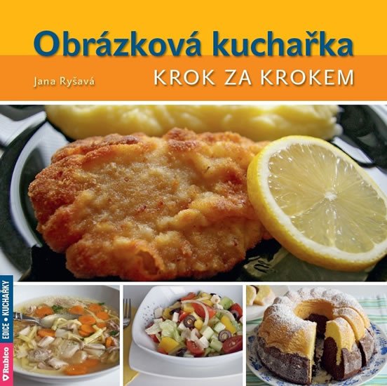 OBRÁZKOVÁ KUCHAŘKA KROK ZA KROKEM