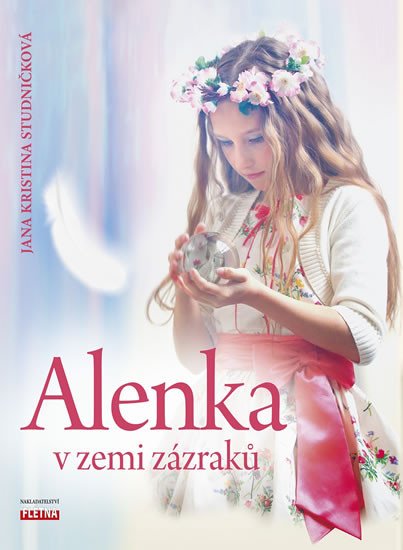 ALENKA V ZEMI ZÁZRAKŮ