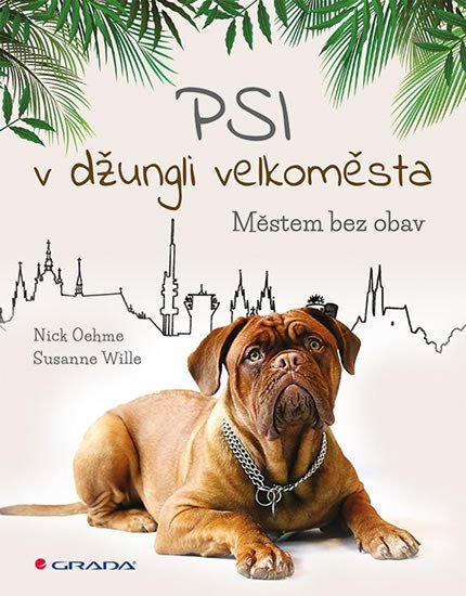 PSI V DŽUNGLI VELKOMĚSTA