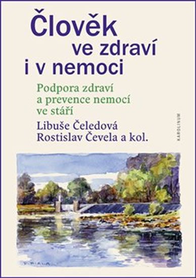 ČLOVĚK VE ZDRAVÍ I V NEMOCI