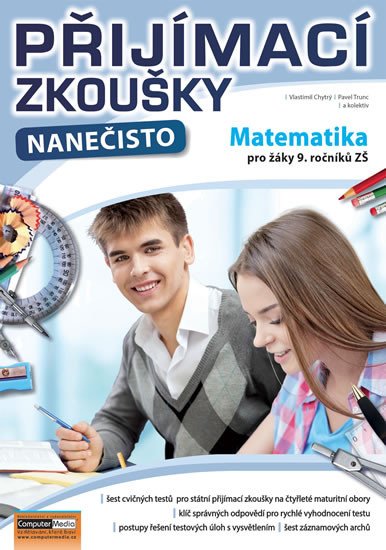 PŘIJÍMACÍ ZKOUŠKY NANEČISTO MATEMATIKA PRO 9.ROČ.