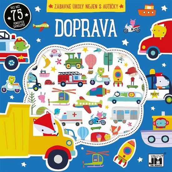 DOPRAVA - ZÁBAVNÉ ÚKOLY (KNÍŽKA S PĚNOVÝMI SAMOLEPKAMI)