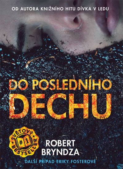 DO POSLEDNÍHO DECHU