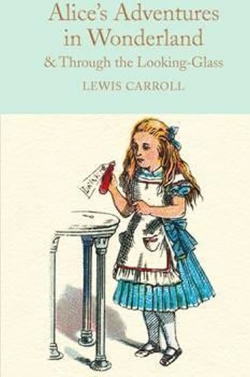 ALICE'S ADVENTURES IN WONDERLAND&THROUGH THE LOOKING-GLASS