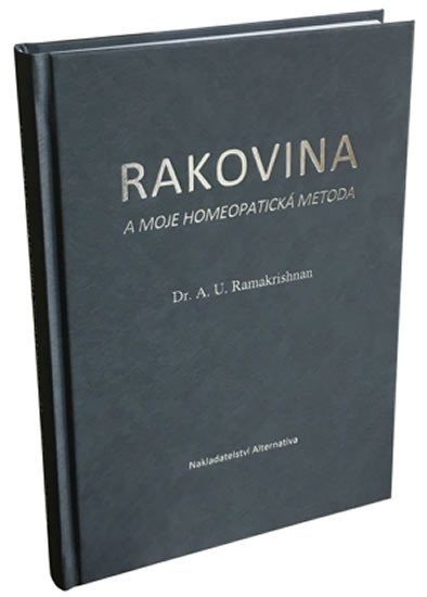 RAKOVINA A MOJE HOMEOPATICKÁ METODA