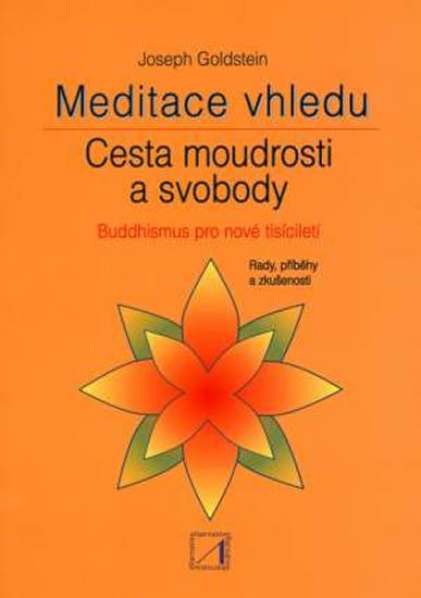 MEDITACE VHLEDU CESTA MOUDROSTI A SVOBODY