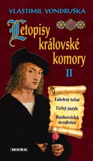 LETOPISY KRÁLOVSKÉ KOMORY II.