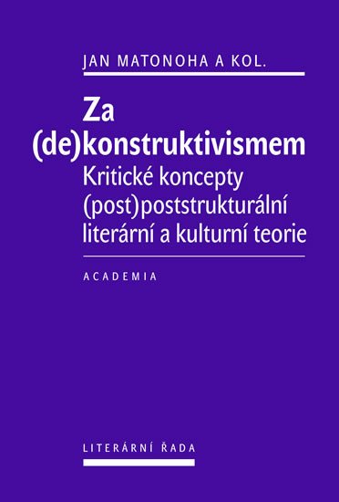 ZA (DE)KONSTRUKTIVISMEM