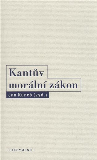 KANTŮV MORÁLNÍ ZÁKON