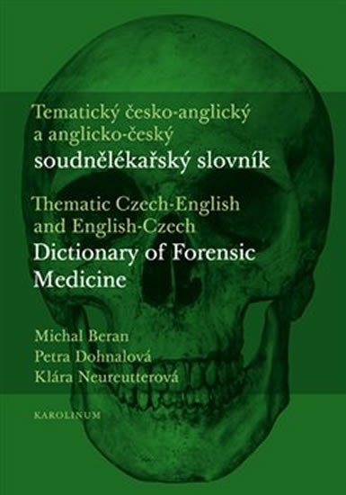 TEMATICKÝ ČESKO-ANGLICKÝ A ANGLICKO-ČESKÝ SOUDNĚLÉKAŘSKÝ SL.