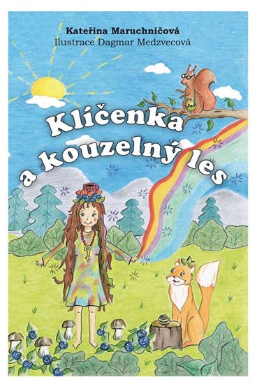 KLÍČENKA A KOUZELNÝ LES