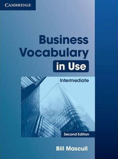 BUSINESS VOCABULARY IN USE INTERMEDIATE 2.VYD.