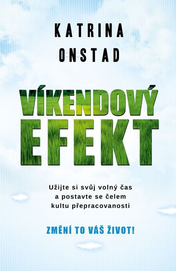 VÍKENDOVÝ EFEKT