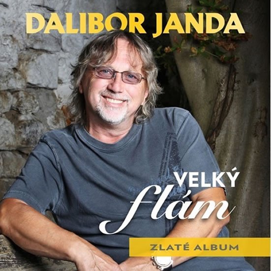 CD JANDA DALIBOR-VELKÝ FLÁM / ZLATÉ ALBUM - 2 CD