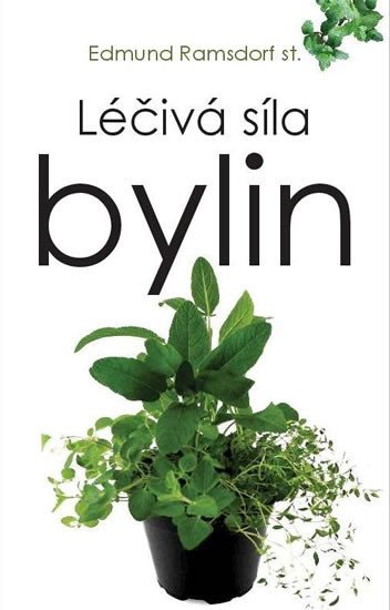 LÉČIVÁ SÍLA BYLIN